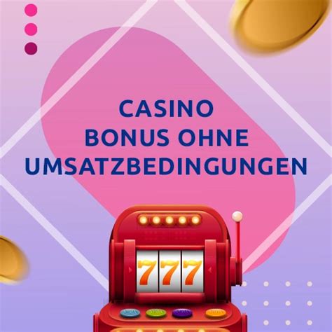 Casino Bonus ohne Einzahlung Neu 60 Angebote August 2024.